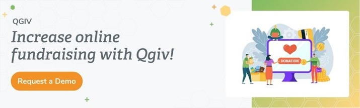 Increase online fundraising with Qgiv! Request a Demo